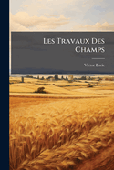 Les Travaux Des Champs