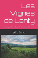 Les Vignes de Lanty: Chroniques d'un Village du Morvan au XIXe Si?cle