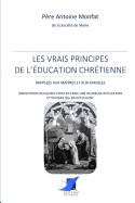 Les vrais principes de l'?ducation chr?tienne