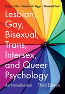 Lesbian, Gay, Bisexual, Trans, Intersex, and Queer Psychology: An Introduction