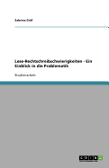 Lese-Rechtschreibschwierigkeiten - Ein Einblick in Die Problematik