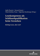 Lesekompetenz als Schluesselqualifikation beim Verstehen: Richtig Lesen, aber wie?