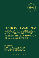 Leshon Limmudim: Essays on the Language and Literature of the Hebrew Bible in Honour of A.A. Macintosh