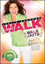 Leslie Sansone: Just Walk - Walk to the Hits Party Songs