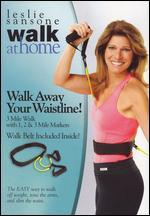 Leslie Sansone: Walk at Home - Walk Away Your Waistline! [With Walk Belt]