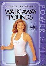 Leslie Sansone: Walk Away the Pounds - Walk and Kick