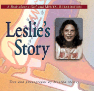 Leslie's Story: A Book about a Girl with Mental Retardation