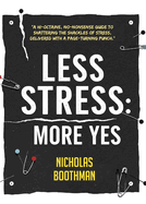 Less Stress-More Yes