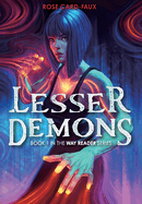 Lesser Demons: Book 1 in the Way Reader series