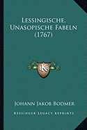 Lessingische, Unasopische Fabeln (1767)