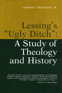 Lessing's "ugly Ditch": A Study of Theology and History