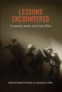 Lessons Encountered: Learning From The Long War