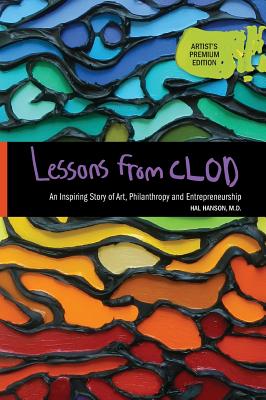 Lessons from Clod - Hanson, Hal O, and Hanson, Julie A (Contributions by), and Hanson, Jeffrey O (Contributions by)