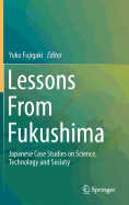 Lessons from Fukushima: Japanese Case Studies on Science, Technology and Society