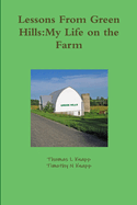 Lessons From Green Hills:My Life on the Farm