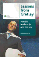 Lessons from Gretley: Mindful Leadership and the Law