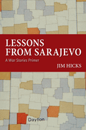 Lessons from Sarajevo: A War Stories Primer