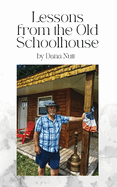 Lessons from the Old Schoolhouse