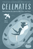 Lessons in Cancer, Life and Loss. Claire Wilson