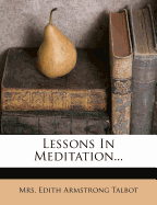 Lessons in Meditation