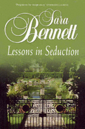 Lessons in Seduction - Bennett, Sara