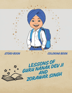 Lessons of Guru Nanak Dev Ji and Zorawar Singh