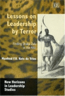 Lessons on Leadership by Terror: Finding Shaka Zulu in the Attic - Kets de Vries, Manfred F R