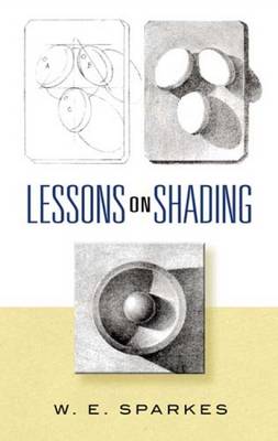 Lessons on Shading - Sparkes, W E
