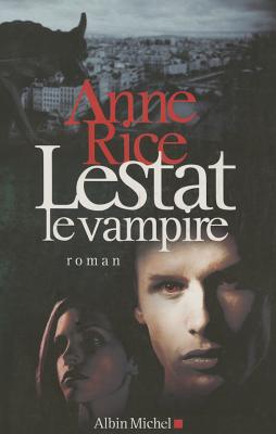 Lestat le Vampire - Rice, Anne, Professor