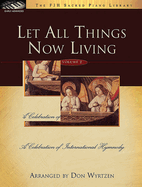 Let All Things Now Living, Vol. 2