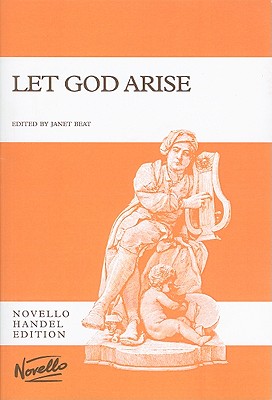 Let God Arise HWV256a (Chandos Anthem Version) - Handel, George Frideric (Composer), and Beat, Janet (Editor)