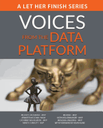 Let Her Finish: Voices from the Data Platform
