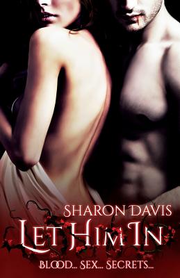 Let Him In - Davis, Sharon