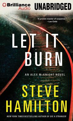 Let It Burn - Hamilton, Steve, and Miller, Dan John (Read by)