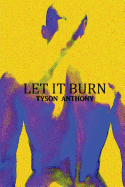 Let It Burn