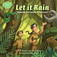 Let It Rain: Exploring the Amazon Rain Forest