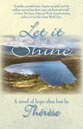 Let it Shine: A novel of hope after loss