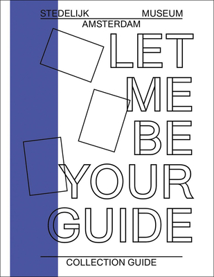 Let Me Be Your Guide: Collection Guide - Exhibitions International