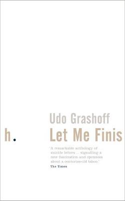 Let Me Finish - Grashoff, Udo