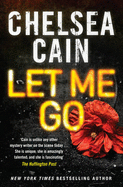 Let Me Go - Cain, Chelsea