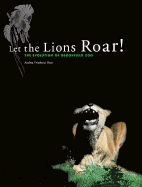 Let the Lions Roar!: The Evolution of Brookfield Zoo