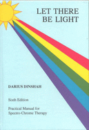 Let There be Light - Dinshah, Darius
