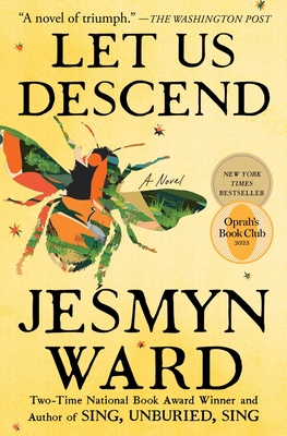 Let Us Descend (Oprah's Book Club) - Ward, Jesmyn
