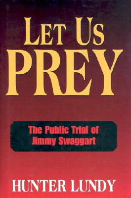 Let Us Prey - Lundy, Hunter