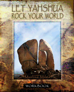 Let Yahshua Rock Your World - Workbook