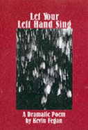 Let Your Left Hand Sing