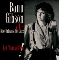 Let Yourself Go - Banu Gibson