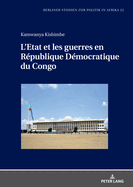 L'Etat Et Les Guerres En Rpublique Dmocratique Du Congo