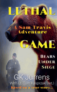 Lethal Game: Bears Under Siege