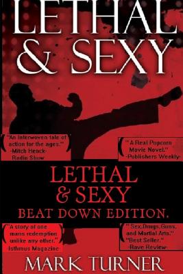 Lethal & Sexy - Turner, Mark